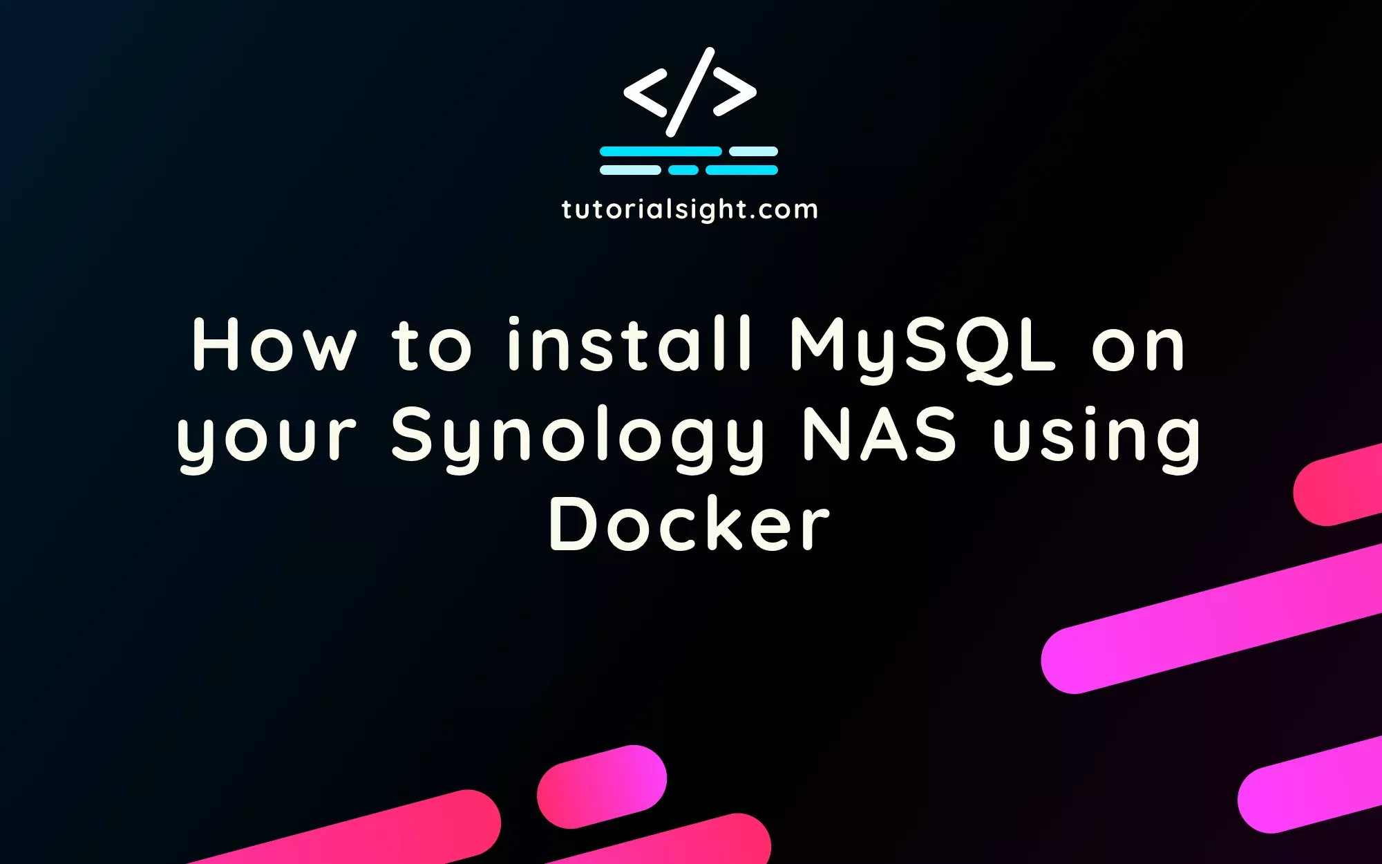 How to install MySQL on your Synology NAS using Docker